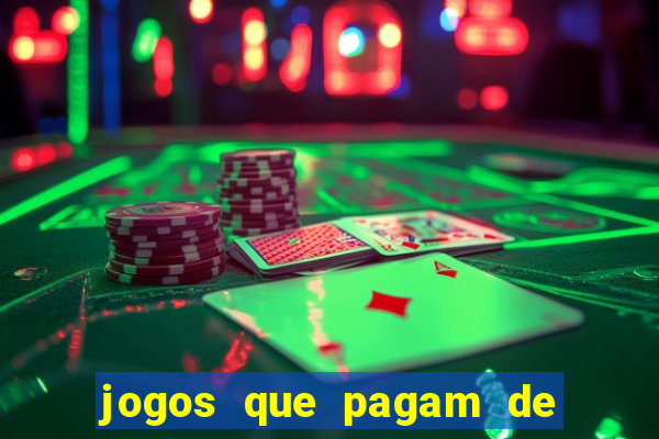 jogos que pagam de verdade sem depositar nada